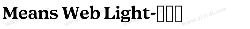 Means Web Light字体转换 Means Web Light字体转换